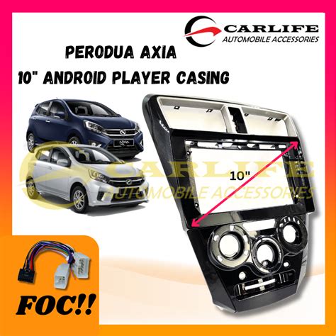 Perodua Axia 10 Android Player Casing Shopee Malaysia