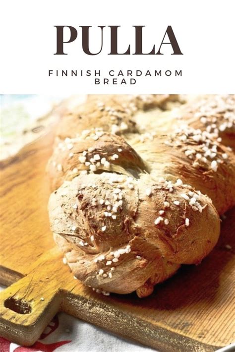 Pulla Traditional Finnish Cardamom Bread Artofit