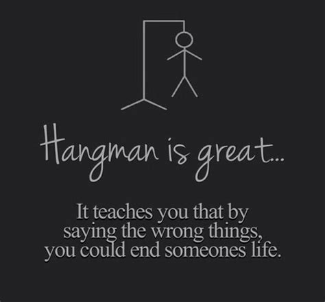 Funny Hangman Quotes - ShortQuotes.cc