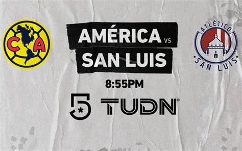 América Vs San Luis Horario Y Dónde Ver En Vivo El Partido De La Liga Mx Shows Canal 5