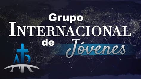 Reunión Internacional de Jóvenes ZOOM Estás invitado YouTube