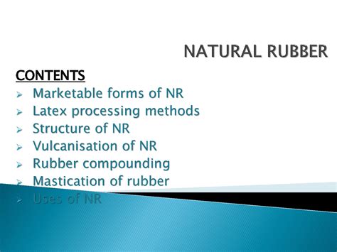 SOLUTION: Natural rubber ppt 1 edited 2 - Studypool 