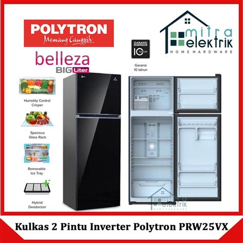 Jual Kulkas Polytron PRW25VX 2 Pintu Inverter Series Shopee Indonesia