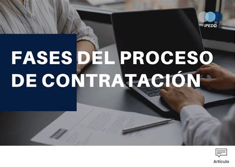 Fases Del Proceso De Contratación Ipedd