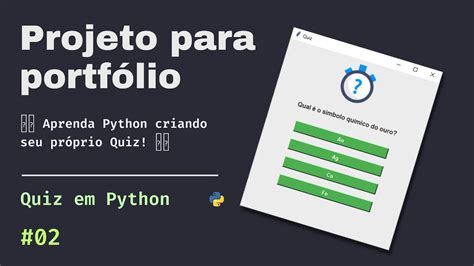 Como Criar Um Quiz Em Python Jogo De Perguntas E Respostas Em Python