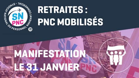 Retraites Manifestation Le Janvier Snpnc Fo