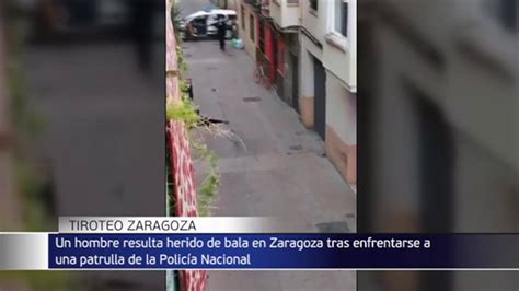 Un Hombre Resulta Herido De Bala En Zaragoza Tras Encañonar A Varios