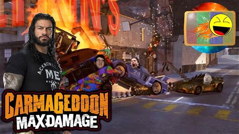 Roman Reigns Si Unisce Alla Lotta Carmageddon Max Damage Youtube