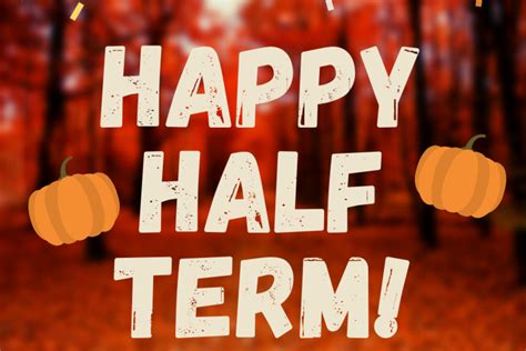 Happy Half Term Holidays St Barnabas Primary School A Church Of