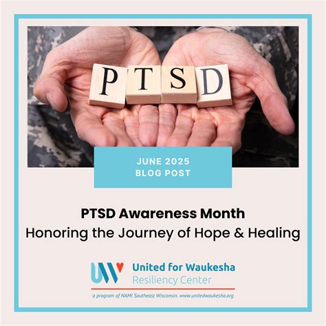 PTSD Awareness Month: Honoring the Journey of Hope & Healing - United