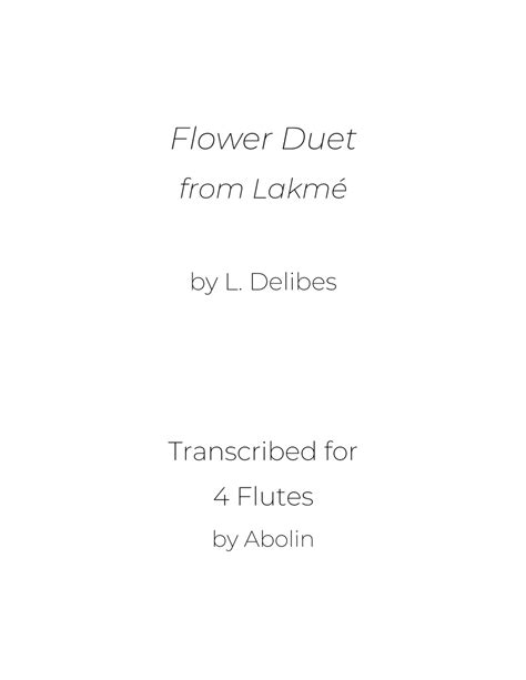 Delibes Flower Duet From Lakmé Flute Choir Flute Quartet Arr