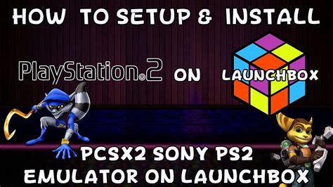 How To Setup And Install Pcsx2 Sony Playstation 2 Emulator On Launchbox Donellhd Youtube