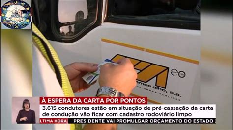 Carta Por Pontos Vai Limpar Cadastro A Mais De 3000 Condutores Youtube