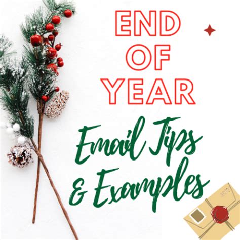 Tips Examples For End Of The Year Emails Mailsoftly