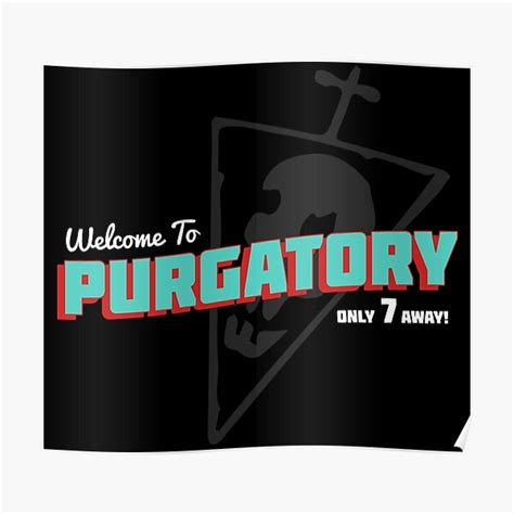 Purgatory Posters | Redbubble