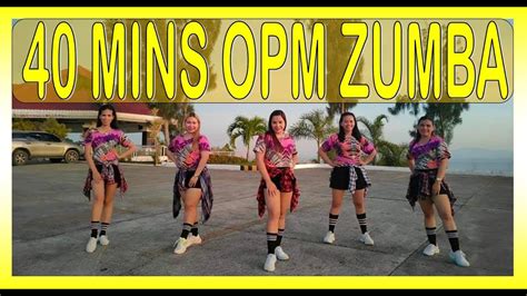 40 MINUTES OPM ZUMBA COMPILATION DANCE WORKOUT MA DANCE FITNESS