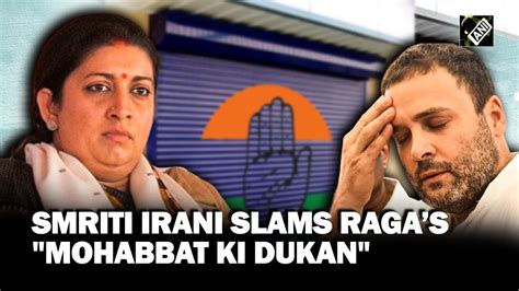 Ye Kaisa Ishq Hai Smriti Irani Tears Apart Rahul Gandhis Mohabbat