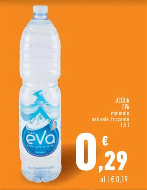 ACQUA EVA Minerale 1 5 L Offerta Di Conad Margherita