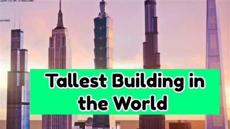 Tallest Building in the World, [Top 10], Burj Khalifa or Shanghai Tower ...