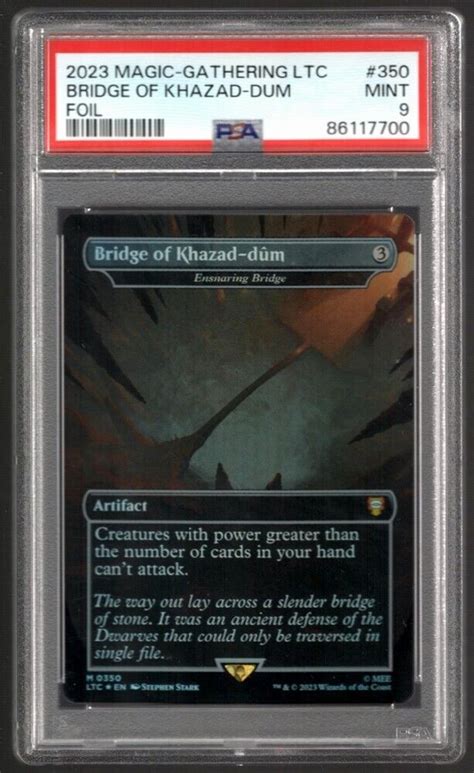 BRIDGE OF KHAZAD DUM PSA 9 ARTIFACT FOIL 350 SP 2023 MAGIC THE