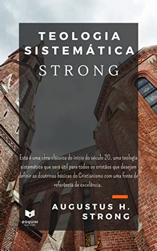 Melhores Livros Sobre Teologia Sistem Tica Para Adquirir Vlibras