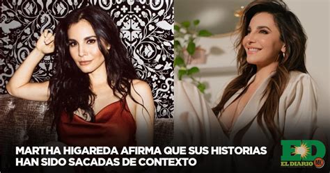 Martha Higareda Afirma Que Sus Historias Han Sido Sacadas De Contexto