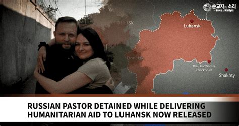 Russian Pastor Detained While Delivering Humanitarian Aid To Luhansk