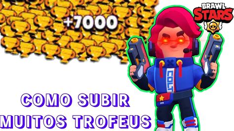 Dicas Para Subir Muitos Trof Us No Brawl Stars Youtube