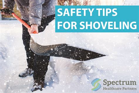 Safety Tips For Shoveling Spectrum Healthcare Partners