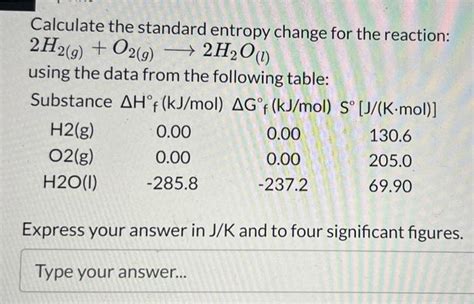 Solved Calculate The Standard Entropy Change For The