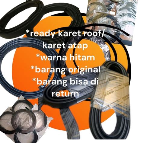 Jual KARET ROOF LIST MOULDING KARET ATAP ETIOS VALCO ORIGINAL Shopee