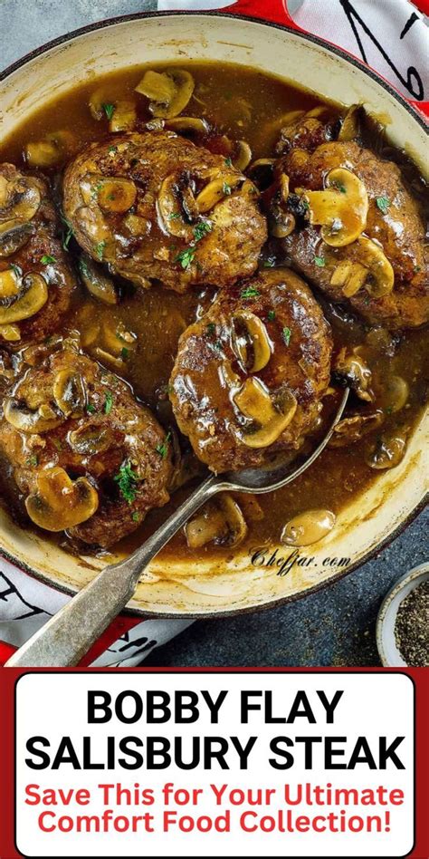 Bobby Flay Salisbury Steak Recipe With Mushroom Gravy Chefjar