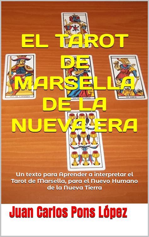 Buy El Tarot De Marsella De La Nueva Era Un Texto Para Aprender A