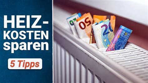 Richtig Heizen Heizkosten Sparen 5 TIPPS YouTube