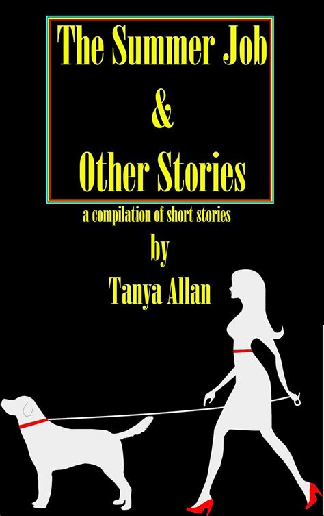 The Summer Job And Other Stories Ebook Allan Tanya Uk