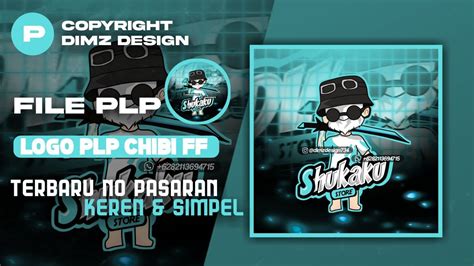 File Plp Logo Chibi Ff Keren Dan Kece Hd Terbaru No Pasaran Youtube