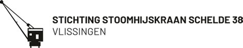 Geschiedenis Stoomhijskraan Schelde Stichting Stoomhijskraan