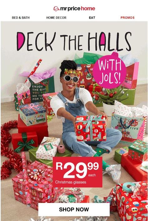 Mr Price Home Deck The Halls Request Valid Date From Retailer — M