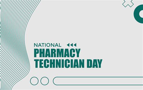 National Pharmacy Technician Day 25788878 Vector Art At Vecteezy