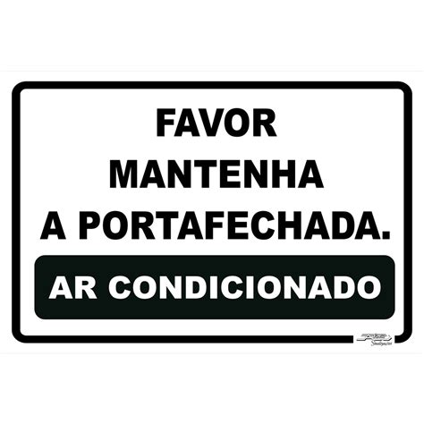 Placa Favor Mantenha A Porta Fechada Ar Condicionado 20x15 Shopee