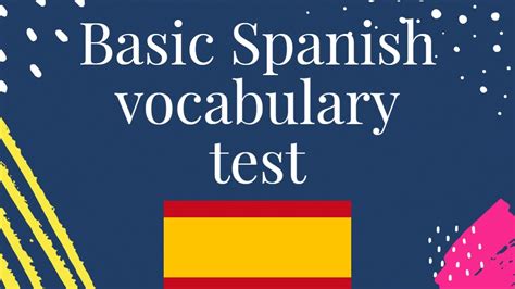 Basic Spanish Grammar And Vocabulary Test With Native Pronunciation