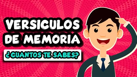 Cuantos Versiculos Te Sabes De Memoria Preguntas Biblicas