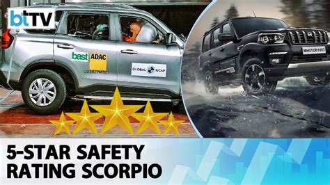 Mahindra Scorpio N Awarded 5 Star Safety Rating By Global Ncap Crash Test Youtube