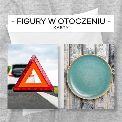 Figury Geometryczne W Otoczeniu Materia Y Montessori Karty