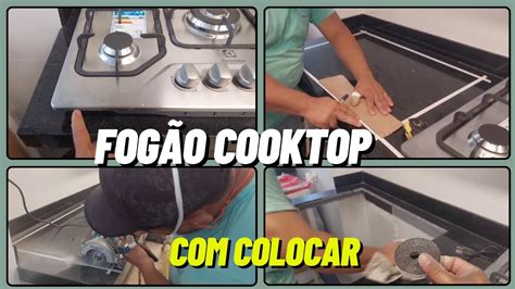 Como Colocar O Fog O Cooktop Na Bancada De Granito Youtube