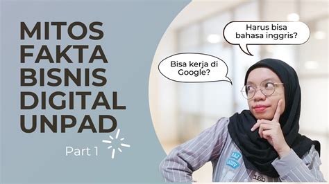 Mitos Dan Fakta Bisnis Digital Unpad YouTube