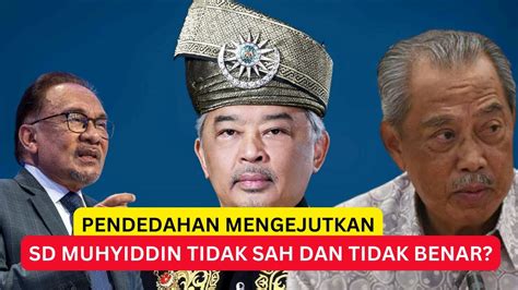 Bekas Pegawai Muhyiddin Dedah Kejutan Sd Muhyiddin Sd Muhyiddin Tidak