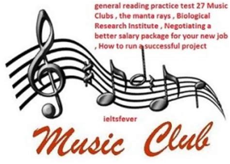 General Reading Practice Test Music Clubs The Manta Rays