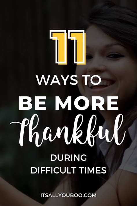 11 Ways To Feel More Grateful In Hard Times Artofit