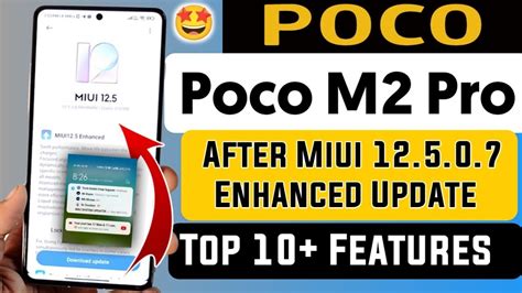 Poco M2 Pro After Miui 12 5 Enhanced Update Top 10 Features When